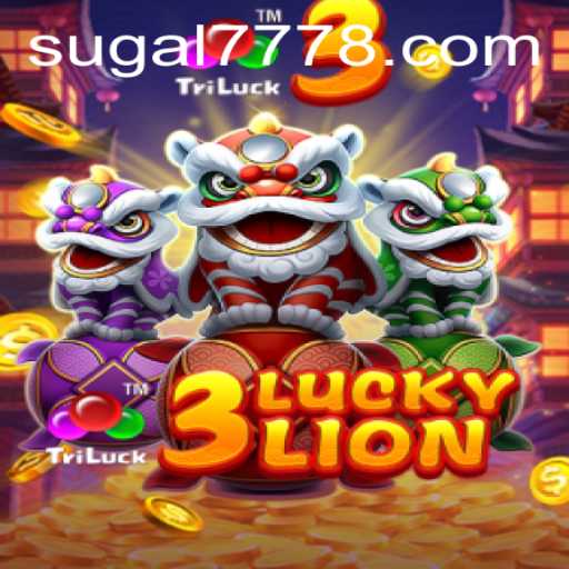 An In-Depth Look at 3LUCKYLION and Sugal777